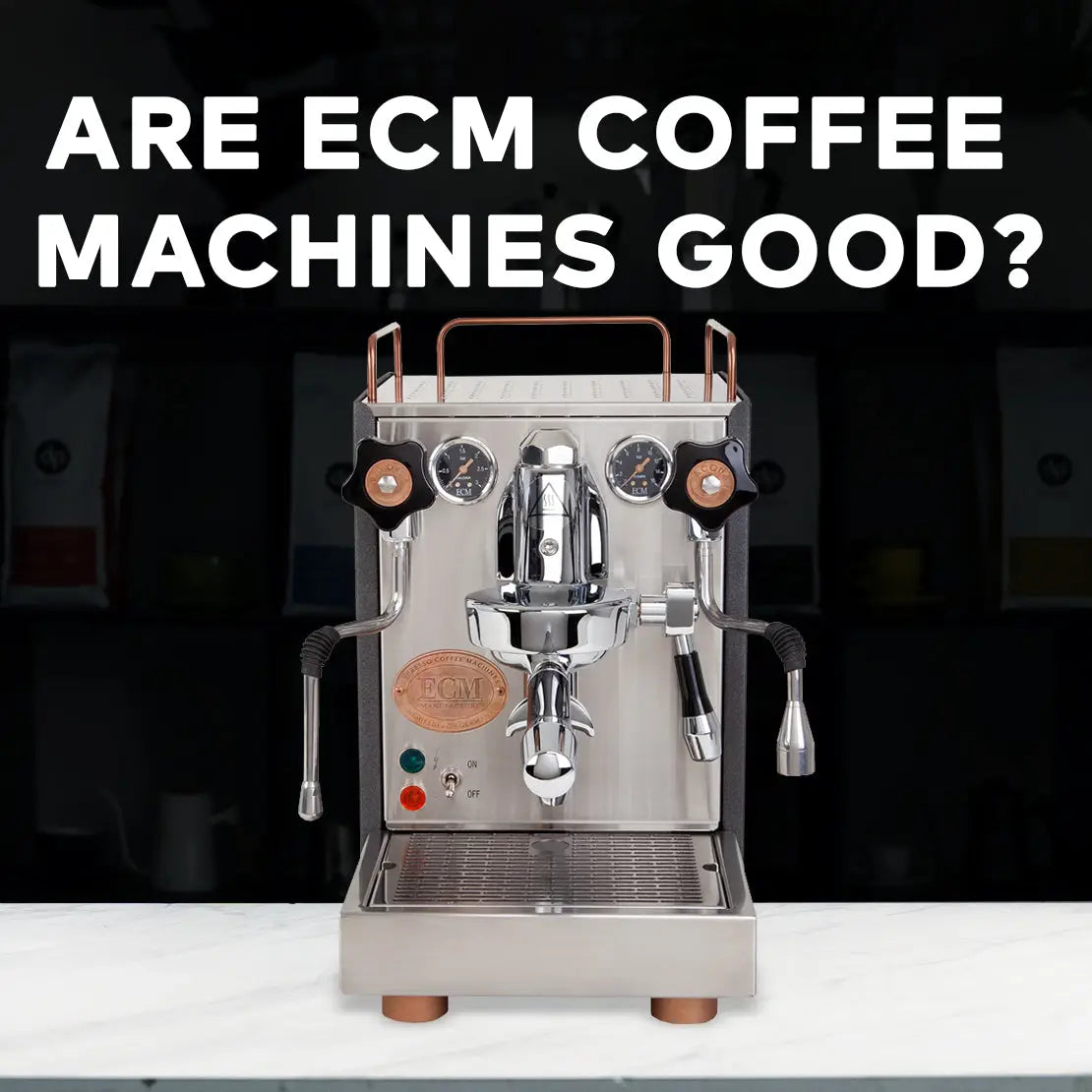 Are ECM Coffee Machines Good? A Closer Look At Performance