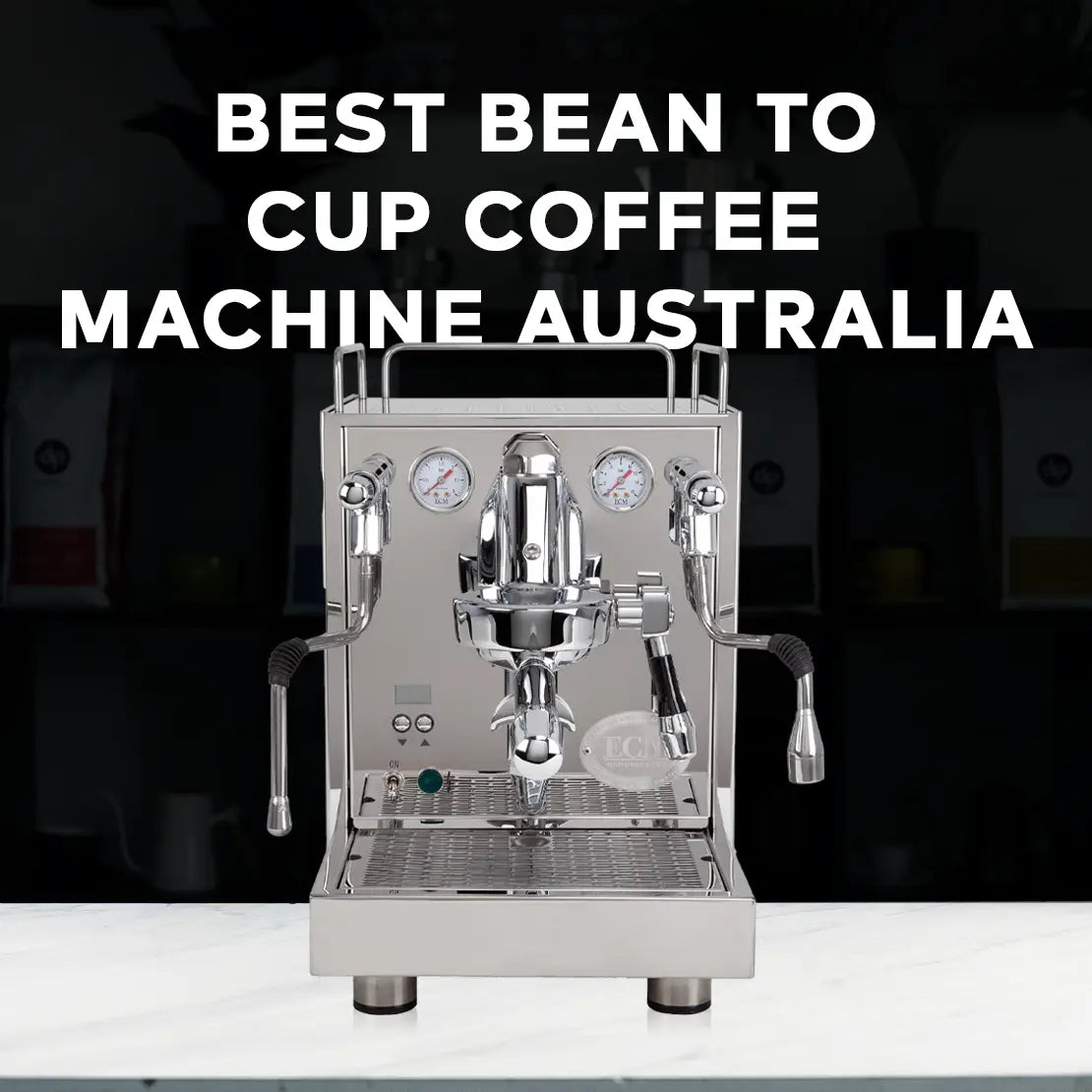 Best Bean To Cup Coffee Machine Australia