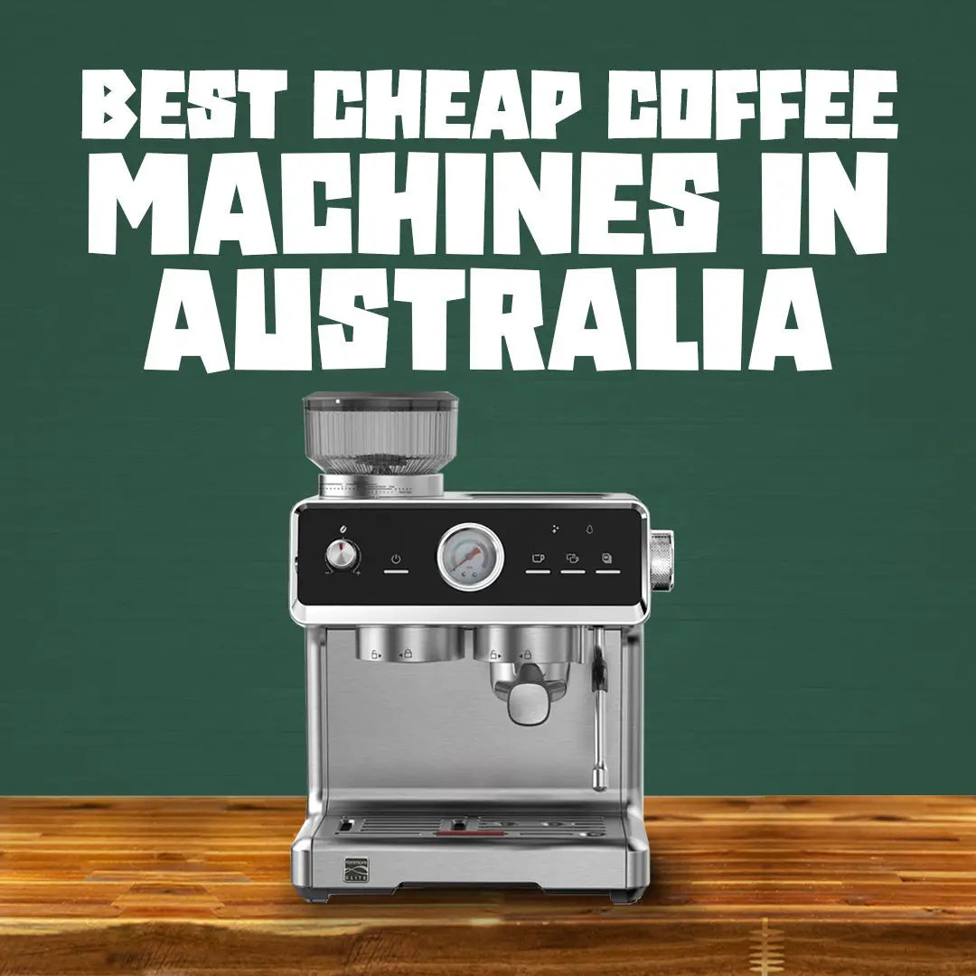 Best Cheap Coffee Machines Australia