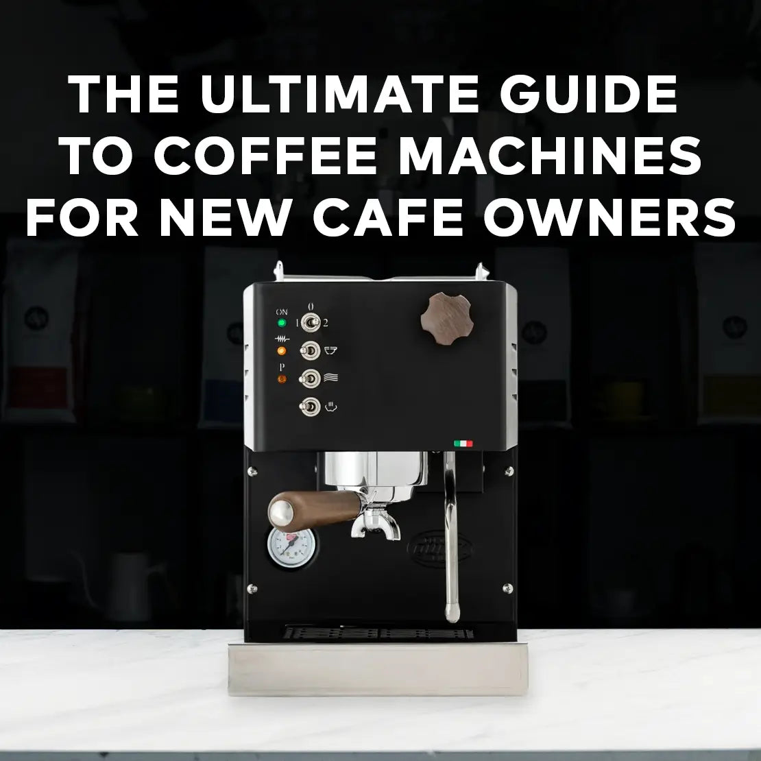 The Ultimate Guide to Coffee Machines for New Cafe Owners